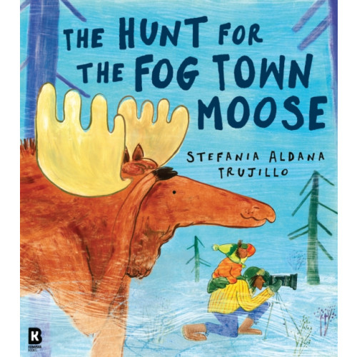 HarperCollins Publishers The Hunt for the Fog Town Moose (häftad, eng)