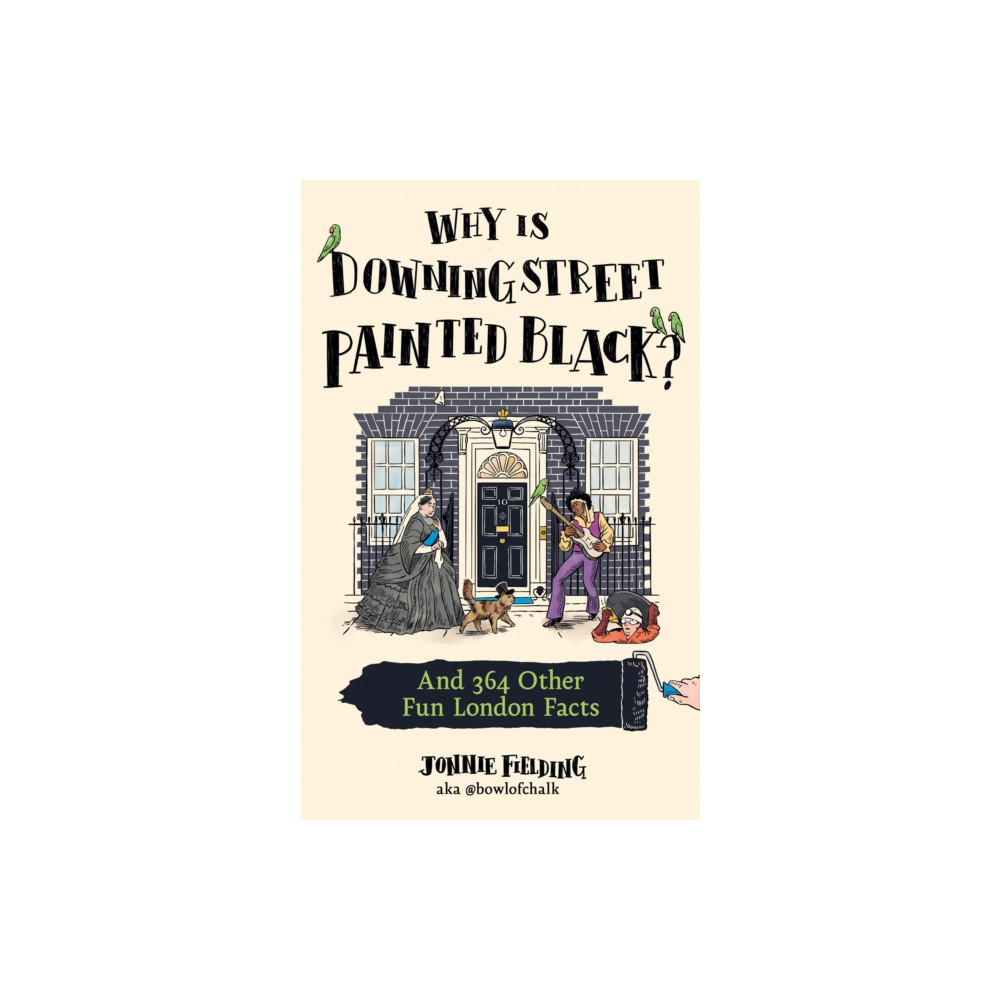 Produktbild för Why Is Downing Street Painted Black? (inbunden, eng)