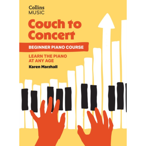 HarperCollins Publishers Couch to Concert: Beginner Piano Course (häftad, eng)