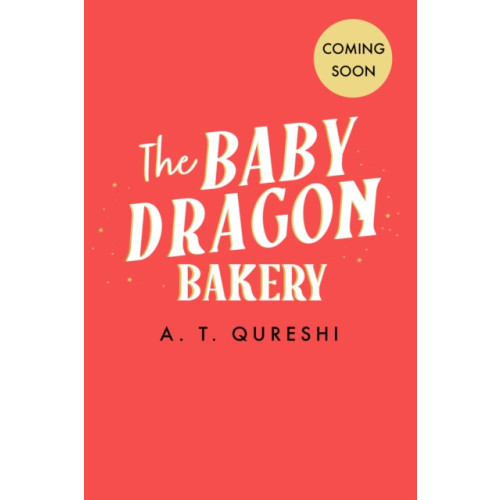 HarperCollins Publishers The Baby Dragon Bakery (häftad, eng)