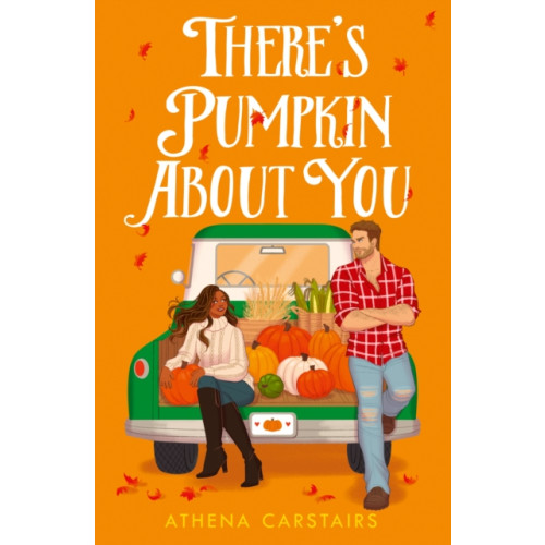 HarperCollins Publishers There’s Pumpkin About You (häftad, eng)