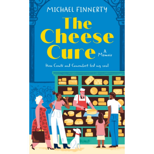 HarperCollins Publishers The Cheese Cure (inbunden, eng)