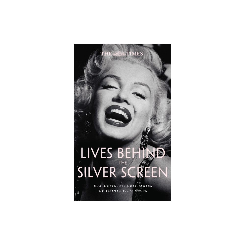 Produktbild för The Times Lives Behind the Silver Screen (inbunden, eng)