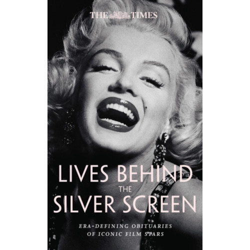 HarperCollins Publishers The Times Lives Behind the Silver Screen (inbunden, eng)