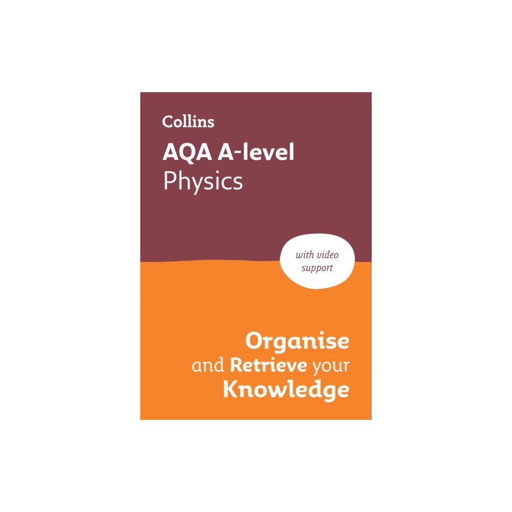 Produktbild för AQA A-level Physics Organise and Retrieve Your Knowledge (häftad, eng)