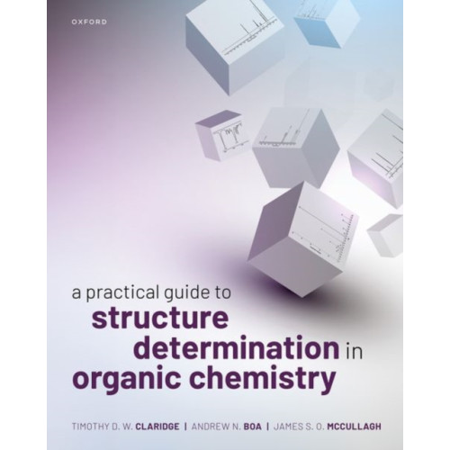Oxford University Press A Practical Guide to Structure Determination in Organic Chemistry (häftad, eng)