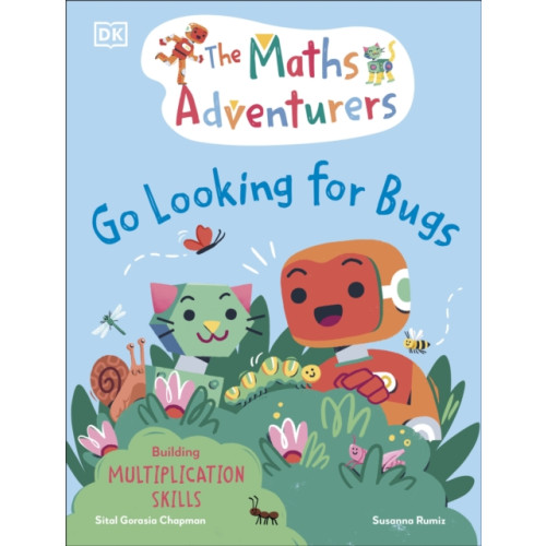 Dorling Kindersley Ltd The Maths Adventurers Go Looking for Bugs (inbunden, eng)