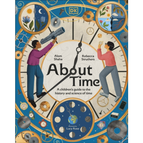 Dorling Kindersley Ltd About Time (inbunden, eng)