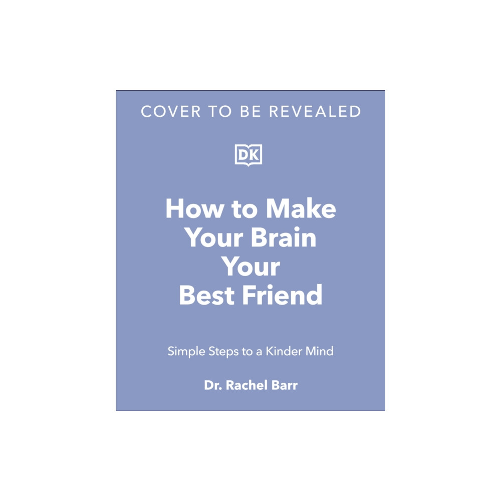 Produktbild för How to Make Your Brain Your Best Friend (inbunden, eng)