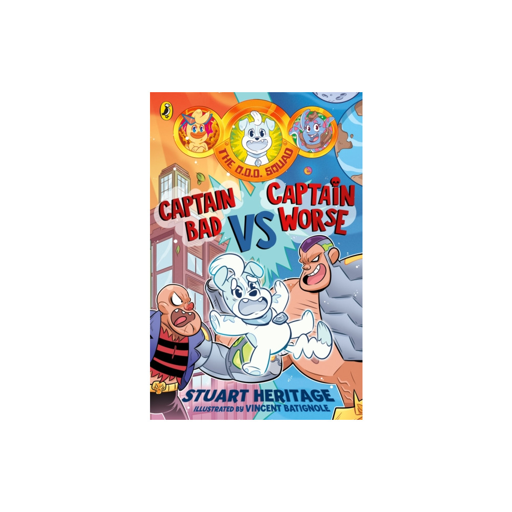 Produktbild för The O.D.D. Squad: Captain Bad Vs Captain Worse (häftad, eng)