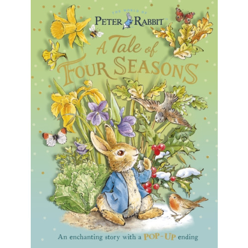 Penguin Random House Children's UK Peter Rabbit: A Tale of Four Seasons (inbunden, eng)