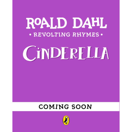 Penguin Random House Children's UK Revolting Rhymes: Cinderella (häftad, eng)