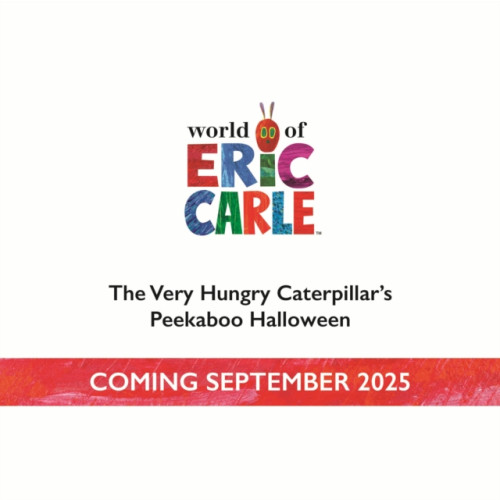 Penguin Random House Children's UK The Very Hungry Caterpillar's Peekaboo Halloween (bok, board book, eng)