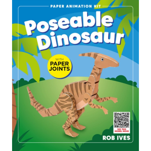 GO ON MAKE ME Poseable Dinosaur -Rob Ives Paper Animation Kit
