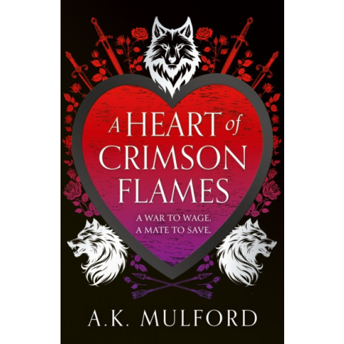 HarperCollins Publishers A Heart of Crimson Flames (inbunden, eng)