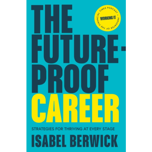 HarperCollins Publishers The Future-Proof Career (häftad, eng)