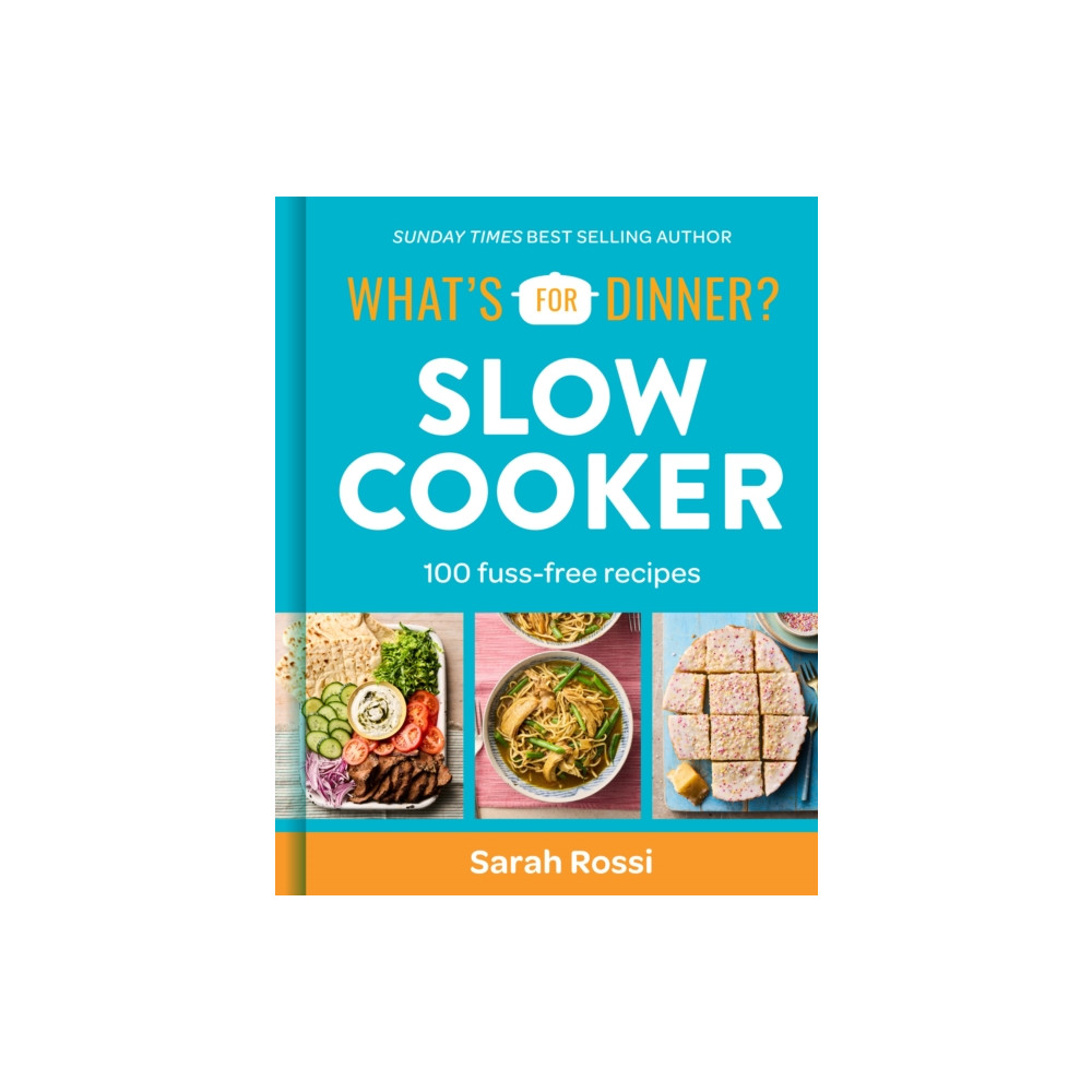 Produktbild för What's For Dinner? Slow Cooker (inbunden, eng)