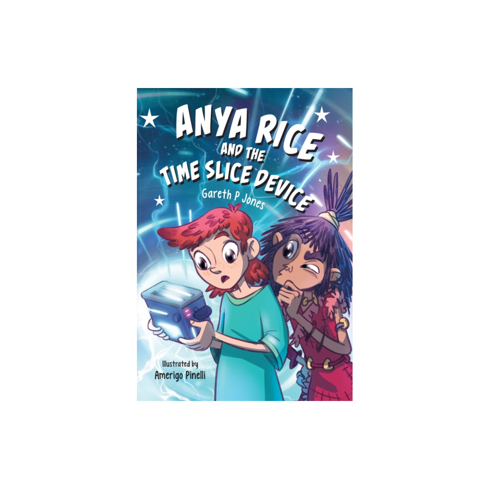 Produktbild för Anya Rice and the Time Slice Device (häftad, eng)