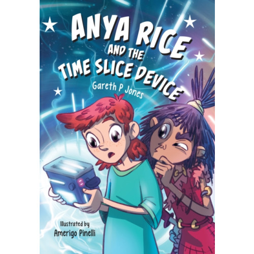 HarperCollins Publishers Anya Rice and the Time Slice Device (häftad, eng)