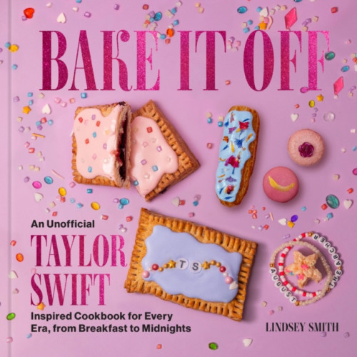 Harpercollins publishers inc Bake It Off (inbunden, eng)