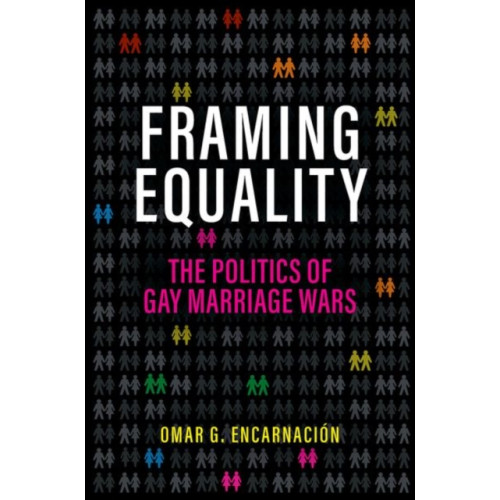 Oxford University Press Inc Framing Equality (inbunden, eng)