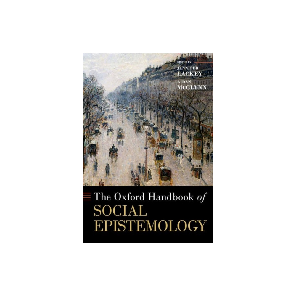 Produktbild för The Oxford Handbook of Social Epistemology (inbunden, eng)