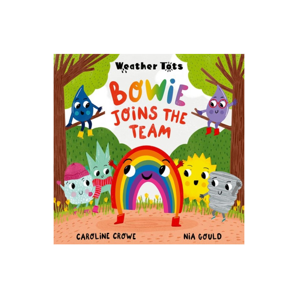 Produktbild för Weather Tots: Bowie Joins the Team (häftad, eng)