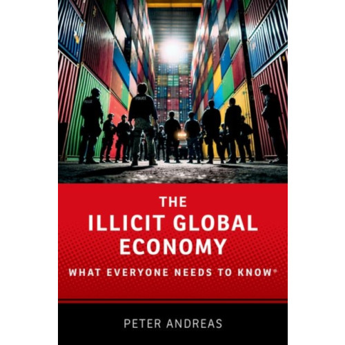 Oxford University Press Inc The Illicit Global Economy (häftad, eng)