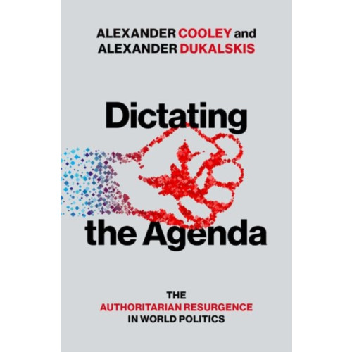 Oxford University Press Inc Dictating the Agenda (inbunden, eng)