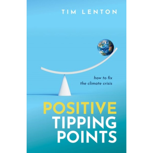 Oxford University Press Positive Tipping Points (inbunden, eng)