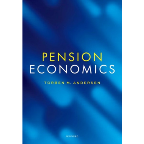 Oxford University Press Pension Economics (häftad, eng)