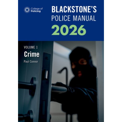 Oxford University Press Blackstone's Police Manuals Volume 1: Crime 2026 (häftad, eng)