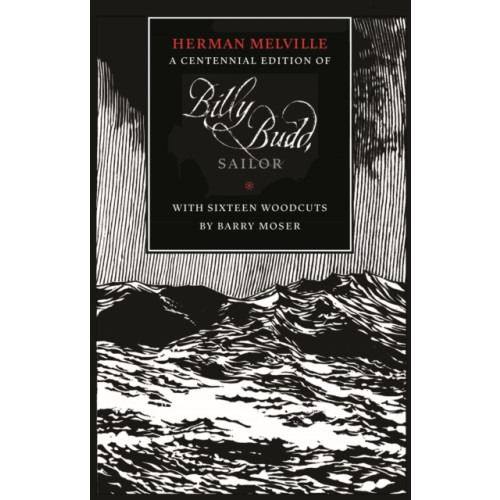 The university of chicago press Billy Budd, Sailor (An Inside Narrative) (inbunden, eng)