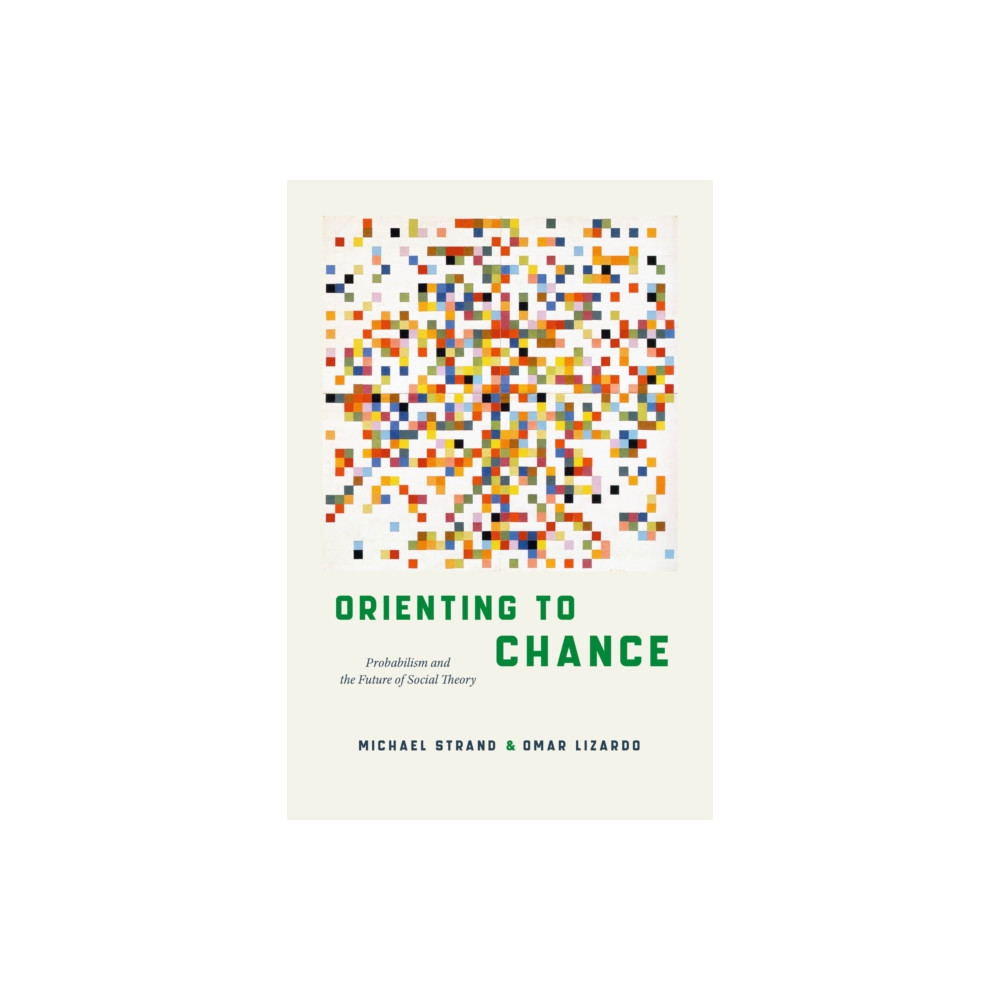 Produktbild för Orienting to Chance (häftad, eng)