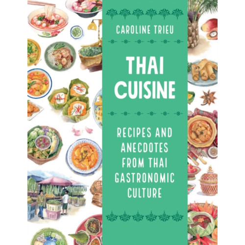 Firefly Books Ltd Thai Cuisine (häftad, eng)