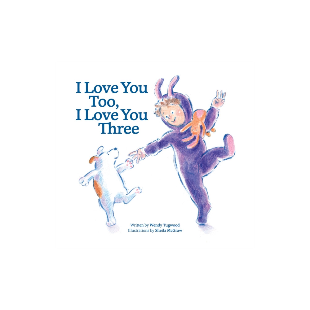 Produktbild för I Love You Too, I Love You Three (bok, board book, eng)
