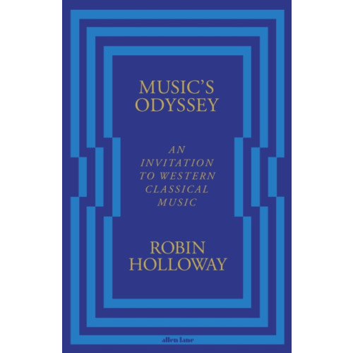 Penguin books ltd Music’s Odyssey (inbunden, eng)