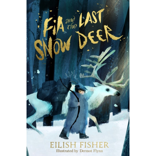 Penguin Random House Children's UK Fia and the Last Snow Deer (häftad, eng)