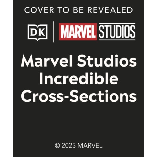Dorling Kindersley Ltd Marvel Studios Cross-Sections (inbunden, eng)