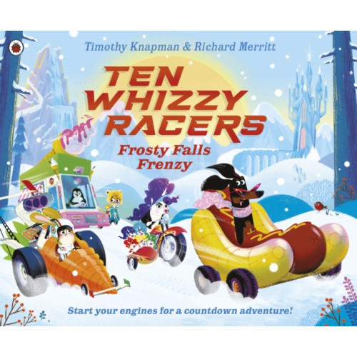 Penguin Random House Children's UK Ten Whizzy Racers: Frosty Falls Frenzy (häftad, eng)