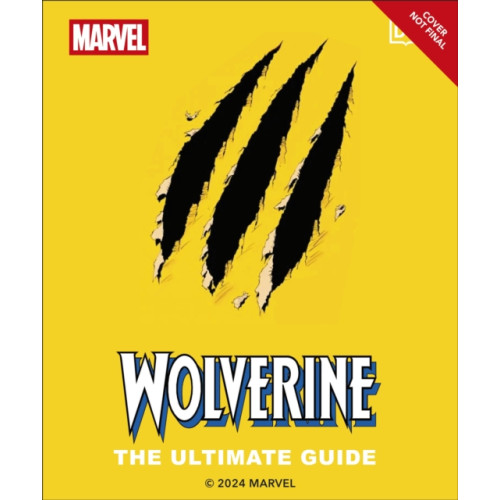 Dorling Kindersley Ltd Wolverine the Ultimate Guide (inbunden, eng)