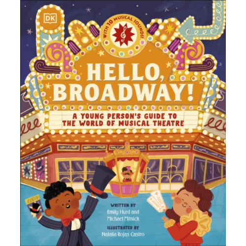 Dorling Kindersley Ltd Hello, Broadway! (inbunden, eng)