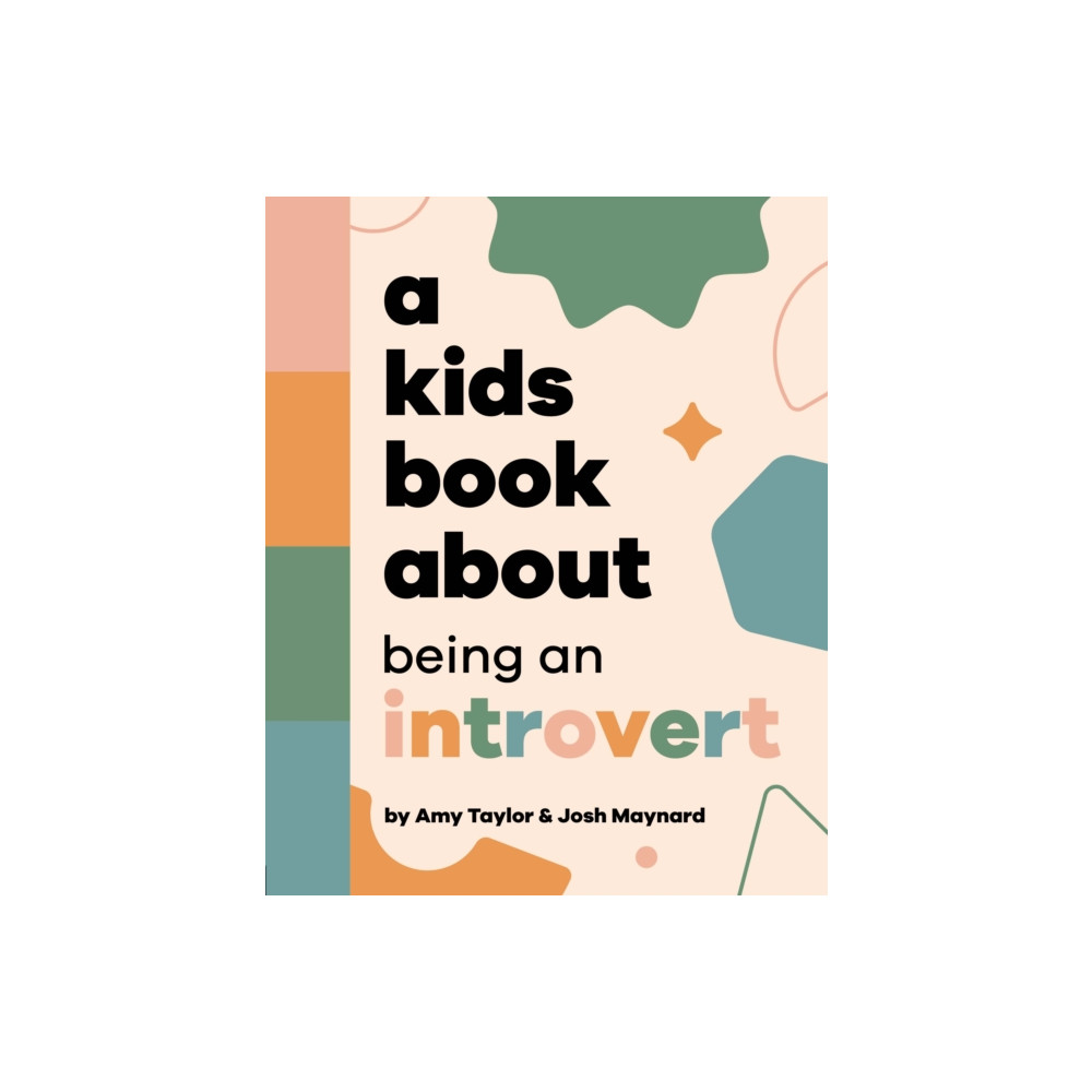 Produktbild för A Kids Book About Being an Introvert (inbunden, eng)