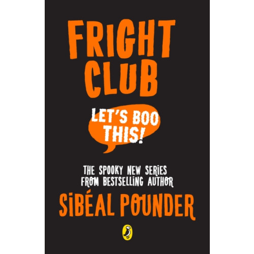 Penguin Random House Children's UK Fright Club: Let's Boo This! (häftad, eng)