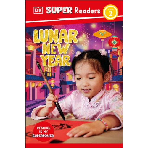 Dorling Kindersley Ltd DK Super Readers Level 2 Lunar New Year (häftad, eng)