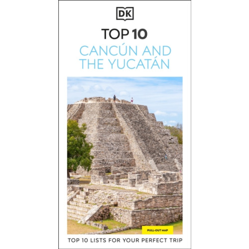 Dorling Kindersley Ltd DK Top 10 Cancun and the Yucatan (häftad, eng)