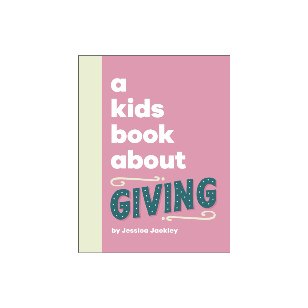 Produktbild för A Kids Book About Giving (inbunden, eng)