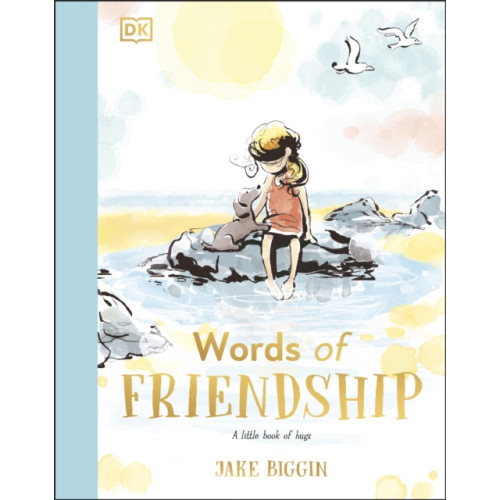 Dorling Kindersley Ltd Words of Friendship (inbunden, eng)
