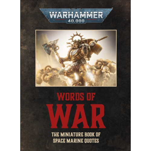 Dorling Kindersley Ltd Warhammer 40,000 Words of War (inbunden, eng)