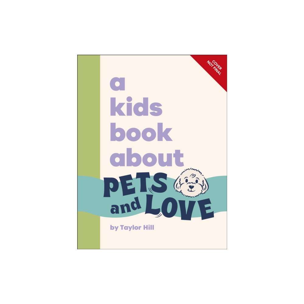 Produktbild för A Kids Book About Pets & Love (inbunden, eng)